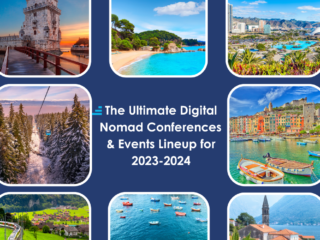Conference, Event & Workation Exploration: Unlocking Opportunities with the Ultimate Digital Nomad Lineup for 2023-2024